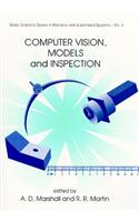 Computer Vision, Models and Inspection