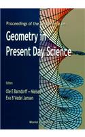 Geometry in Present Day Science - Proceedings of the Conference