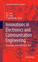 Innovations in Electronics and Communication Engineering: Proceedings of the Fifth ICIECE 2016(7 Lecture Notes in Networks and Systems)