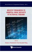 Recent Progress In Orbital-free Density Functional Theory