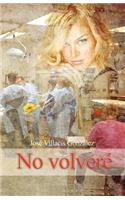 No Volvere