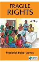 Fragile Rights