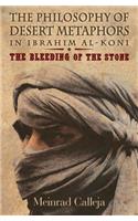 Philosophy of Desert Metaphors in Ibrahim Al-Koni