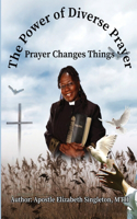 Power of Diverse Prayers