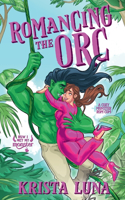 Romancing the Orc