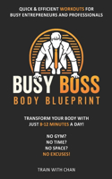 The 'Busy Boss' Body Blueprint