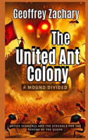 The United Ant Colony