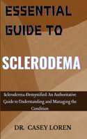 Essential Guide to Sclerodema