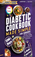 Diabetic Cookbook Made Simple for Seniors