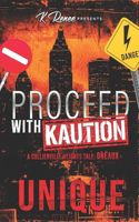 Proceed with Kaution