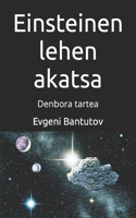 Einsteinen lehen akatsa: Denbora tartea(Fisika Modernoaren Problemak.)