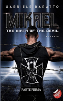 Mikael the Birth of the Devil