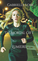 The Mortal Gift