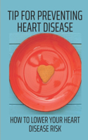 Tip For Preventing Heart Disease