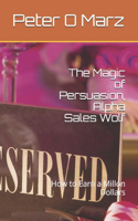 Magic of Persuasion, Alpha Sales Wolf
