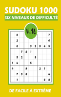 SUDOKU 1000 six niveaux de difficulté Vol.16: Sudoku 1000 grilles 6 niveaux de difficulté de facile à difficile pour adultes