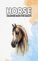 Horse Coloring Book For Adults: Beautiful Horses Breeds and Calming Patterns For Horse Lovers