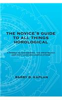 The Novice's Guide to All Things Horological