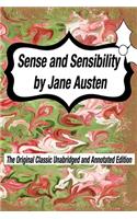 Sense and Sensibility by Jane Austen The Original Classic Unabridged and Annotated Edition: The Complete Novel of Jane Austen Modern Cover Version