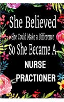 She Believed She Could Make a Difference So She Became a Nurse Practioner