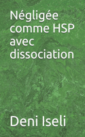 Négligée comme HSP avec dissociation