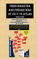 Third Maratha and Pindari War of 1817-18 Atlas