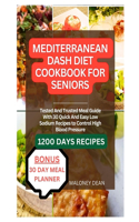 Mediterranean Dash Diet Cookbook for Seniors