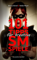 101 Tipps für kreative SM-Spiele