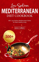 Low Sodium Mediterranean Diet Cookbook