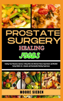Prostate Surgery Healing Foods