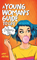 Young Woman's Guide to Life