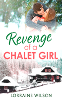 Revenge of a Chalet Girl