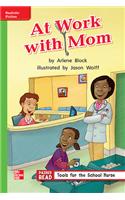 Reading Wonders Leveled Reader at Work with Mom: Beyond Unit 2 Week 1 Grade 1