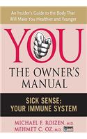 Sick Sense: Your Immune System