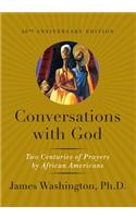 Conversations with God: Two Centuries of Prayers by African Americans