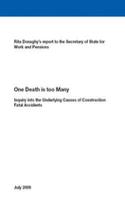 One Death is Too Many: Inquiry into the Underlying Causes of Construction Fatal Accidents(7657 Cm.)