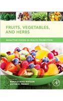 Fruits, Vegetables, and Herbs