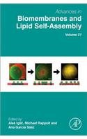 Advances in Biomembranes and Lipid Self-Assembly