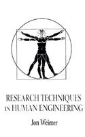 Research Techniques in Human Engineering