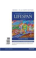 Development Through the Lifespan -- Books a la Carte