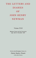 Letters and Diaries of John Henry Newman Volume XXII: Between Pusey and the Extremists: July 1865 to December 1866