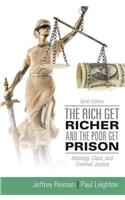 The Rich Get Richer and the Poor Get Prison