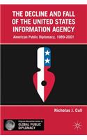 Decline and Fall of the United States Information Agency