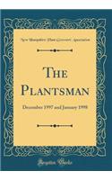 The Plantsman: December 1997 and January 1998 (Classic Reprint)