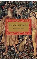 La Celestina: Tragicomedia de Calisto y Melibea