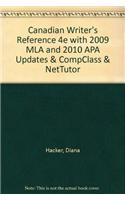 Canadian Writer's Reference 4e with 2009 MLA and 2010 APA Updates & Compclass & Nettutor