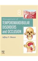 Management of Temporomandibular Disorders and Occlusion - E-Book