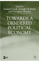 Towards a Gendered Political Economy