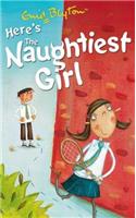 Naughtiest Girl: Here's The Naughtiest Girl