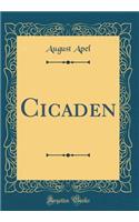 Cicaden (Classic Reprint)